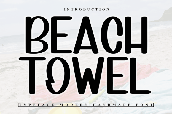 Beach Towel Font: A Web Designer’s Layout Review