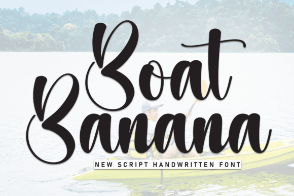 Boat Banana Font: Effortless Elegance for Small Business Branding