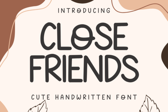 Close Friends Font: Handwritten Charm for Makers