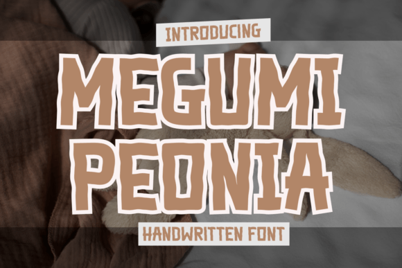 Megumi Peonia Font: Whimsical Typography for Editorial Design