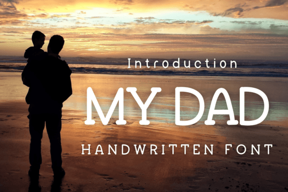 My Dad Font: Adding Warmth to Small Business Branding
