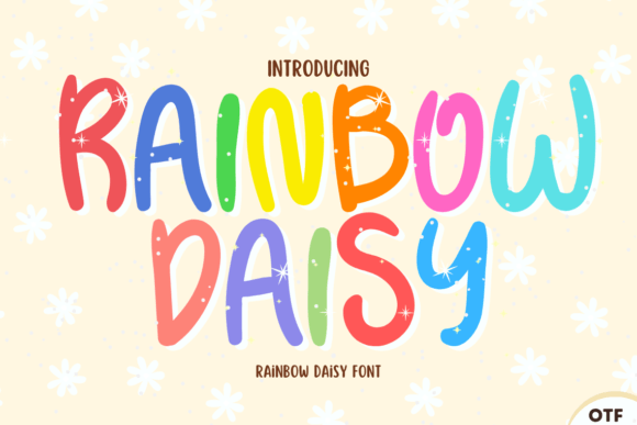 Rainbow Daisy: A Whimsical Script Font for Scroll-Stopping Digital Campaigns