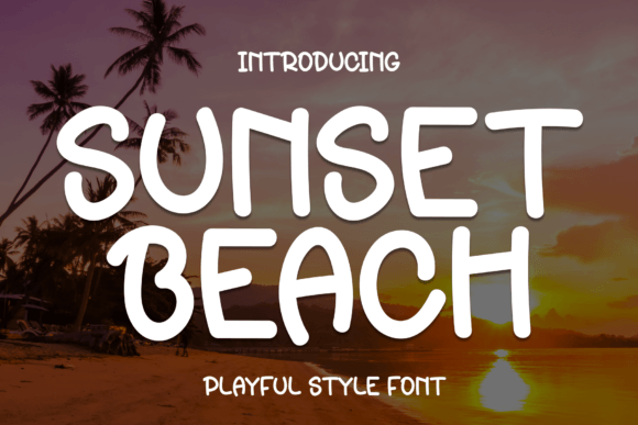 Sunset Beach Font Review: A Handwritten Typeface for Branding